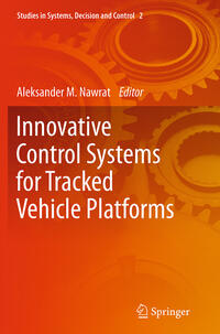 Vorderes Coverbild Innovative Control Systems for Tracked Vehicle Platforms