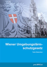 Vorderes Coverbild Wiener Umgebungslärmschutzgesetz