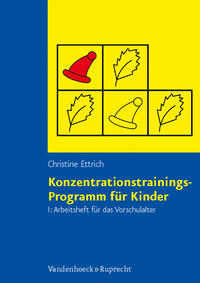 Vorderes Coverbild Konzentrationstrainings-Programm für Kinder. Arbeitsheft I: Vorschulalter