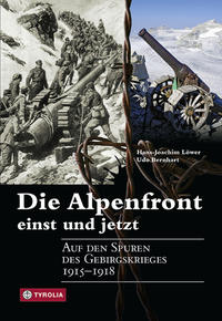 Vorderes Coverbild Die Alpenfront - einst und jetzt