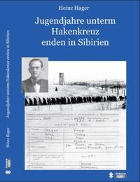 Vorderes Coverbild Jugendjahre unterm Hakenkreuz enden in Sibirien