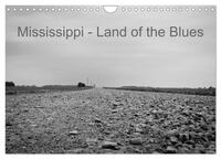 Vorderes Coverbild Mississippi, Land of the Blues (Wandkalender 2025 DIN A4 quer), CALVENDO Monatskalender