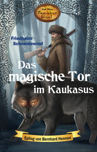 Vorderes Coverbild Das magische Tor im Kaukasus