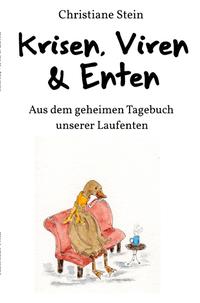 Vorderes Coverbild &amp; Enten / Krisen, Viren &amp; Enten