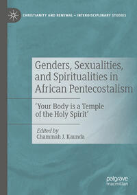 Vorderes Coverbild Genders, Sexualities, and Spiritualities in African Pentecostalism