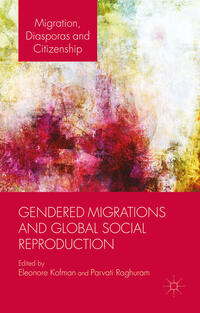 Vorderes Coverbild Gendered Migrations and Global Social Reproduction