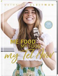 Vorderes Coverbild ME FOOD, MY FOOD, MY TEL AVIV