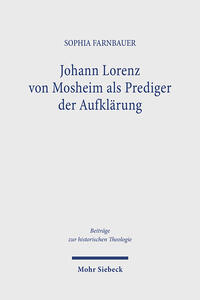 Vorderes Coverbild Johann Lorenz von Mosheim als Prediger der Aufklärung