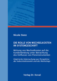 Vorderes Coverbild Die Rolle von Wechselkosten im Systemgeschäft