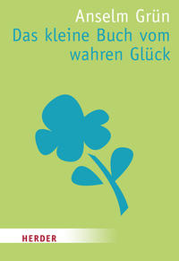 Vorderes Coverbild Das kleine Buch vom wahren Glück