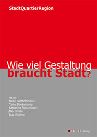 Vorderes Coverbild Wie viel Gestaltung braucht Stadt