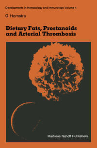Vorderes Coverbild Dietary Fats, Prostanoids and Arterial Thrombosis