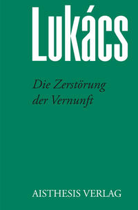 Vorderes Coverbild Die Zerstörung der Vernunft