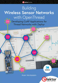 Vorderes Coverbild Building Wireless Sensor Networks with OpenThread