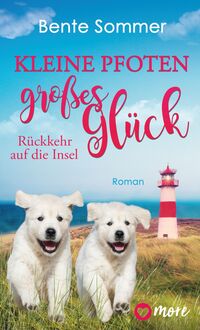 Vorderes Coverbild Kleine Pfoten, großes Glück – Rückkehr auf die Insel