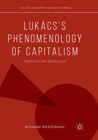 Vorderes Coverbild Lukács’s Phenomenology of Capitalism