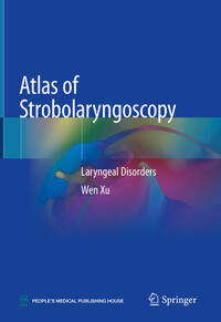 Vorderes Coverbild Atlas of Strobolaryngoscopy