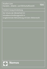 Vorderes Coverbild Der Schutz der Minderheit im Schuldverschreibungsrecht in vergleichender Betrachtung mit dem Aktienrecht