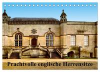 Vorderes Coverbild Prachtvolle englische Herrensitze (Tischkalender 2025 DIN A5 quer), CALVENDO Monatskalender