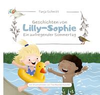 Vorderes Coverbild Geschichten von Lilly-Sophie / Geschichten von Lilly-Sophie - Ein aufregender Sommertag