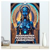 Vorderes Coverbild Schamaninen, Priesterinnen, Zauberinnen (hochwertiger Premium Wandkalender 2026 DIN A2 hoch), Kunstdruck in Hochglanz