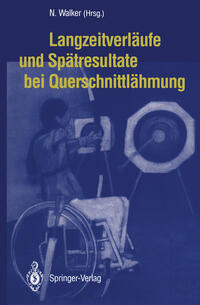 Vorderes Coverbild Langzeitverläufe und Spätresultate bei Querschnittlähmung