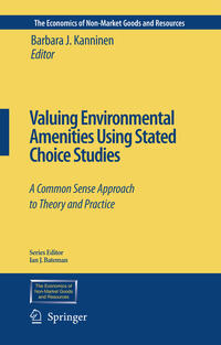 Vorderes Coverbild Valuing Environmental Amenities Using Stated Choice Studies