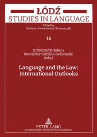 Vorderes Coverbild Language and the Law: International Outlooks