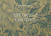 Vorderes Coverbild Life or just existence