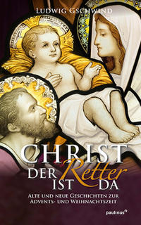 Vorderes Coverbild Christ der Retter ist da