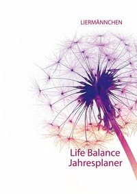 Vorderes Coverbild Liermännchen Life Balance Jahresplaner