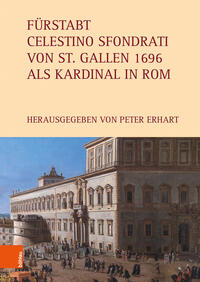 Vorderes Coverbild Fürstabt Celestino Sfondrati von St. Gallen 1696 als Kardinal in Rom