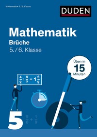Vorderes Coverbild Mathe in 15 Min - Brüche 5./6. Klasse