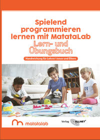 Vorderes Coverbild Spielend programmieren lernen mit MatataLab