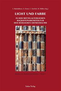 Vorderes Coverbild Studien zur Backsteinarchitektur / Licht und Farbe in der mittelalterlichen Backsteinarchitektur des südlichen Ostseeraums