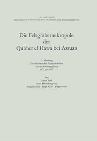 Vorderes Coverbild Die Felsgräbernekropole der Qubbet el Hawa bei Assuan