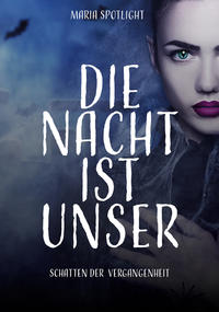 Vorderes Coverbild Die Nacht ist unser