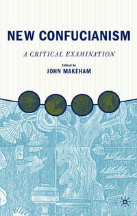 Vorderes Coverbild New Confucianism: A Critical Examination