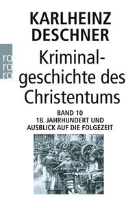 Vorderes Coverbild Kriminalgeschichte des Christentums 10