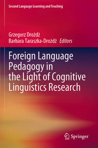 Vorderes Coverbild Foreign Language Pedagogy in the Light of Cognitive Linguistics Research