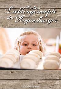 Vorderes Coverbild Leckere Lieblingsrezepte der Regensburger