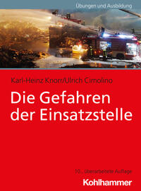 Vorderes Coverbild Die Gefahren der Einsatzstelle