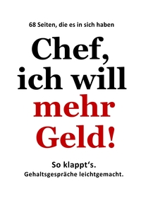 Vorderes Coverbild Chef, ich will mehr Geld!