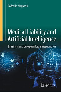 Vorderes Coverbild Medical Liability and Artificial Intelligence