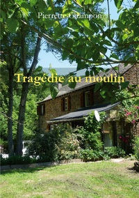 Vorderes Coverbild Tragédie au moulin