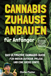 Vorderes Coverbild Cannabis zu Hause anbauen für Anfänger