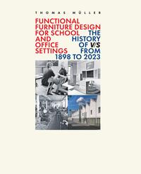 Vorderes Coverbild Functional Furniture Design for School and Office Settings
