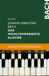 Vorderes Coverbild Johann Sebastian Bach. Das Wohltemperierte Klavier