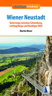 Vorderes Coverbild Ausflugs-Erlebnis Wiener Neustadt