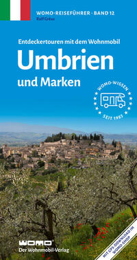 Vorderes Coverbild Entdeckertouren mit dem Wohnmobil Umbrien und Marken